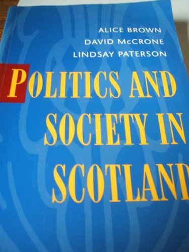 Stock image for Politics and Society in Scotland for sale by Ergodebooks