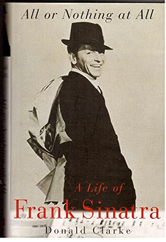 9780333643204: All or Nothing at All: Biography of Frank Sinatra