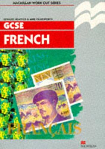 Beispielbild fr Work Out French GCSE (Macmillan Work Out S.) zum Verkauf von AwesomeBooks