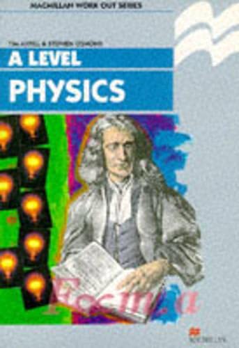 Imagen de archivo de Work Out Physics A-Level (Macmillan Work Out S.) a la venta por WorldofBooks