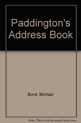 Paddington's Address Book (9780333643914) by Bond, Michael