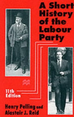 Imagen de archivo de A Short History of the Labour Party a la venta por MusicMagpie