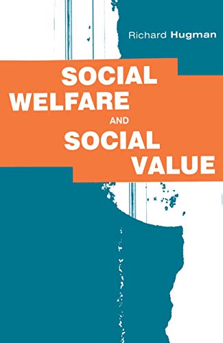 Beispielbild fr Social Welfare and Social Value: The Role of Caring Professions (Policy and Practice) zum Verkauf von WorldofBooks