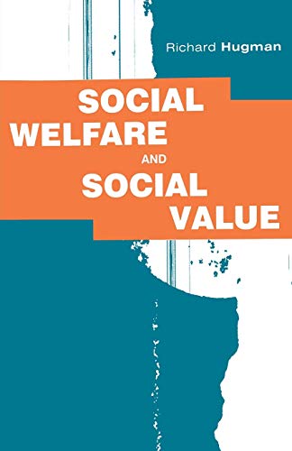 9780333645741: Social Welfare and Social Value: The Role of Caring Professions (Policy and Practice)
