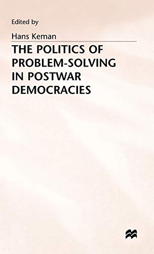 9780333646311: The Politics of Problem-Solving in Postwar Democracies