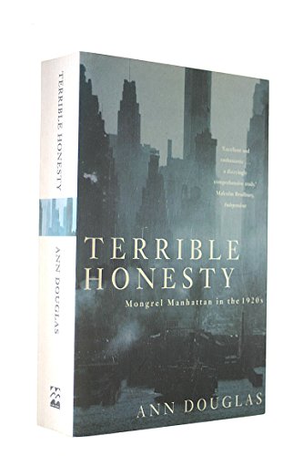 9780333646885: Terrible Honesty: Mongrel Manhattan in the 1920s