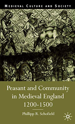 Beispielbild fr Peasant and Community in Medieval England, 1200-1500 (Medieval Culture and Society) zum Verkauf von Anybook.com