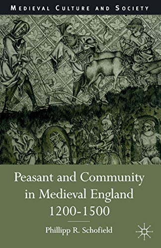 Beispielbild fr Peasant and Community in Medieval England, 1200-1500 (Medieval Culture and Society) zum Verkauf von Anybook.com