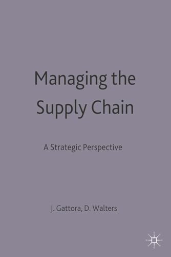 9780333648179: Managing the Supply Chain: A Strategic Perspective