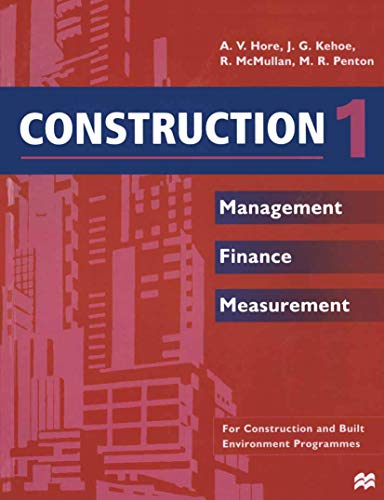 Stock image for Construction 1 : Management Finance Measurement for sale by Better World Books Ltd