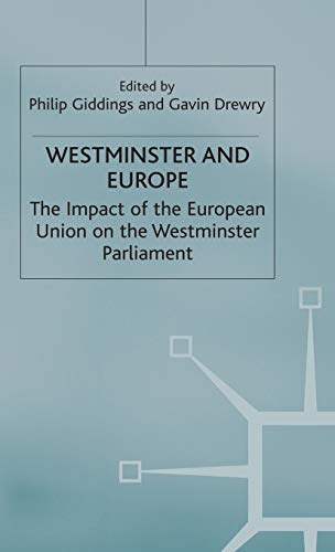 9780333649800: Westminster and Europe: The Impact of the European Union on the Westminster Parliament