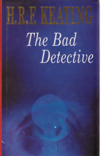 The Bad Detective (9780333649947) by Keating, H. R. F.