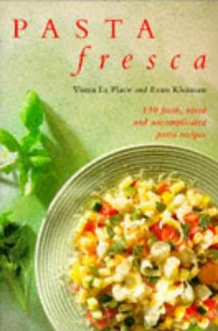 Beispielbild fr Pasta Fresca zum Verkauf von Book Express (NZ)
