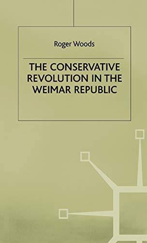 9780333650141: The Conservative Revolution in the Weimar Republic