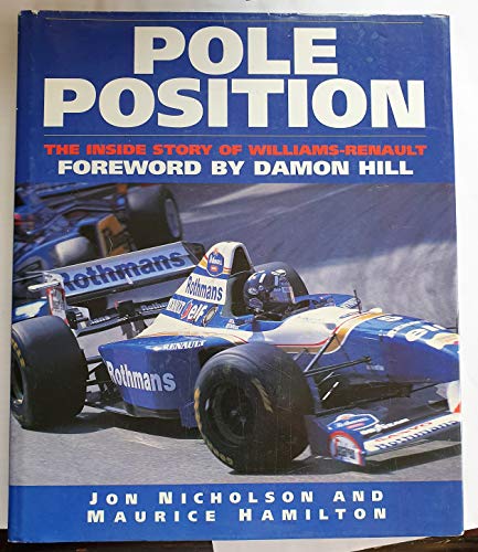 Stock image for Pole Position:The Inside Story of Williams-Renault for sale by AwesomeBooks