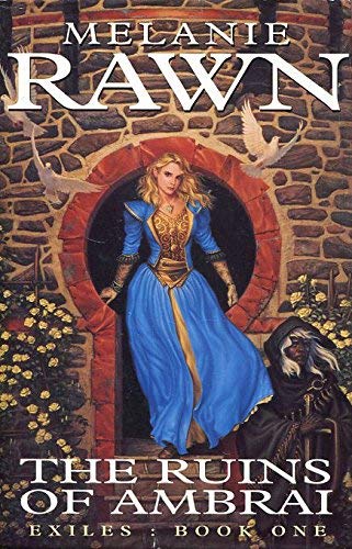 Ruins of Ambrai (Exiles) (9780333650332) by Rawn, Melanie