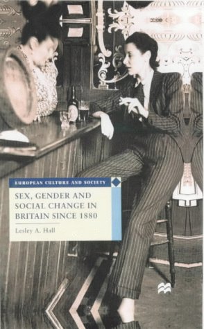 9780333650523: Sex, Gender and Social Change in Britain since 1880 (European Culture and Society Series)