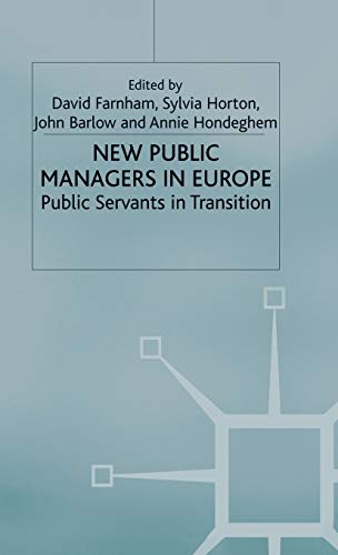 9780333650820: New Public Managers in Europe: Public Servants in Transition