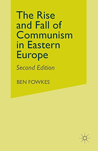 Stock image for Rise and Fall of Communism in Eastern Europe for sale by WorldofBooks