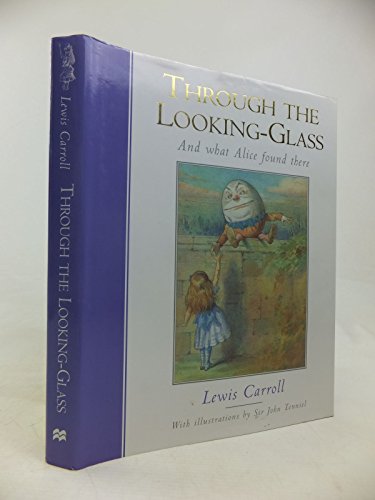 Stock image for Through the Looking Glass And What Alice Found There Lewis Carroll; John Tenniel; Harry Theaker and Diz Wallis for sale by Hay-on-Wye Booksellers