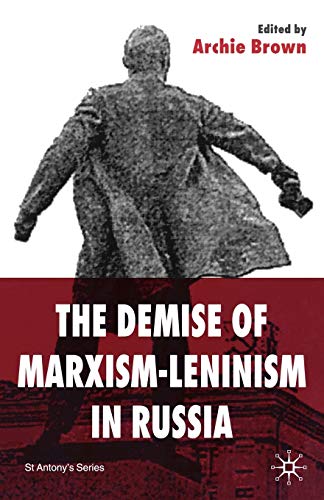 Imagen de archivo de The Demise Of Marxism-leninism In Russia a la venta por Revaluation Books