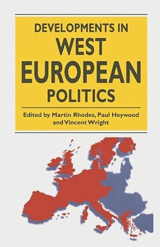 Beispielbild fr Developments in West European Politics zum Verkauf von AwesomeBooks