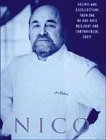 Stock image for Nico: Recipes and recollections from one of our most brilliant and controversial chefs for sale by AwesomeBooks