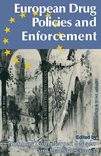 Imagen de archivo de European Drug Policies and Enforcement a la venta por AwesomeBooks