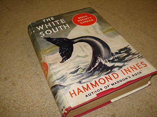 The White South (9780333653043) by Hammond Innes