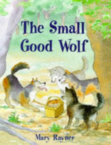 Imagen de archivo de The Small Good Wolf a la venta por WorldofBooks