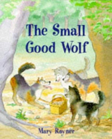 Imagen de archivo de The Small Good Wolf a la venta por WorldofBooks