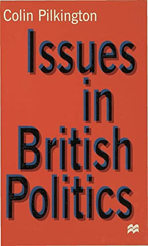 Stock image for ISSUES IN BRITISH POLITICS for sale by Basi6 International