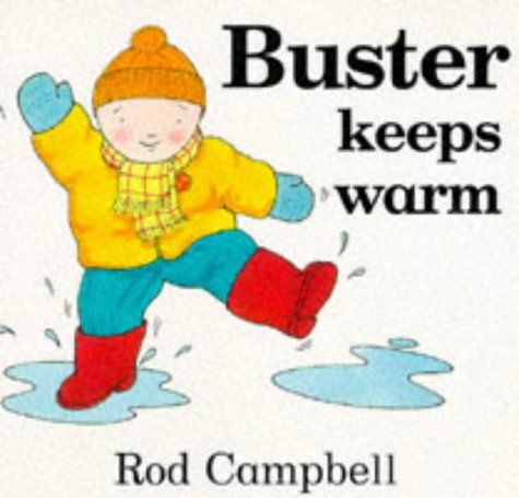 Stock image for Buster Keeps Warm [Lift-the Flap Book] for sale by WorldofBooks
