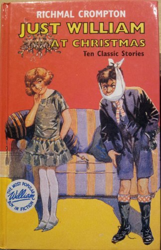 Beispielbild fr Just William at Christmas: Ten Classic Stories zum Verkauf von AwesomeBooks