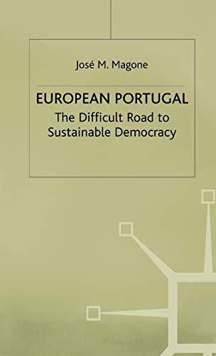 Stock image for European Portugal : The Difficult Road to Sustainable Democracy for sale by Better World Books Ltd