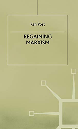 9780333654446: Regaining Marxism (Institute of Social Studies, The Hague)