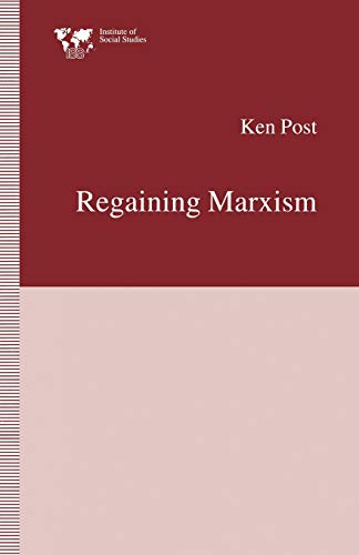 9780333654552: Regaining Marxism (Institute of Social Studies, The Hague)