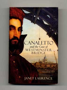 Stock image for Canaletto And The Case Of The Westminster Bridge for sale by M. W. Cramer Rare and Out Of Print Books