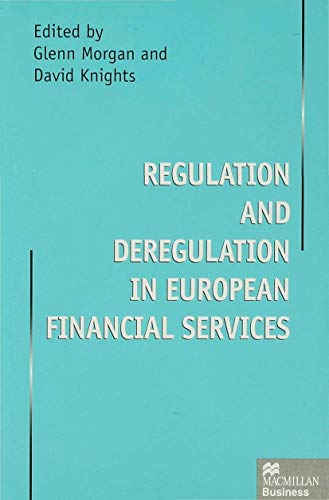 Beispielbild fr Regulation and Deregulation in European Financial Services zum Verkauf von Cambridge Rare Books