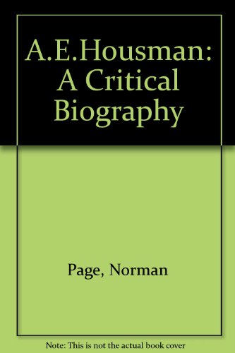 9780333656006: A.E.Housman: A Critical Biography