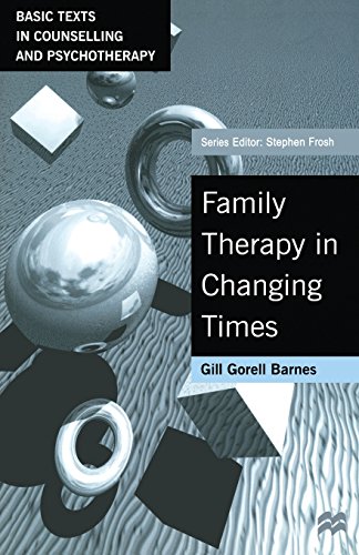Family Therapy in Changing Times (9780333656488) by Barnes, Gill Gorell