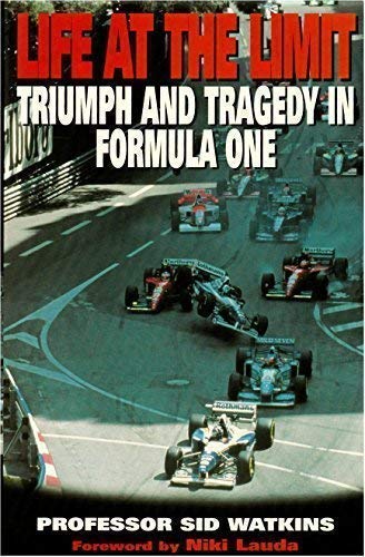 Beispielbild fr Life At The Limit: Triumph And Tragedy In Formula One zum Verkauf von AwesomeBooks