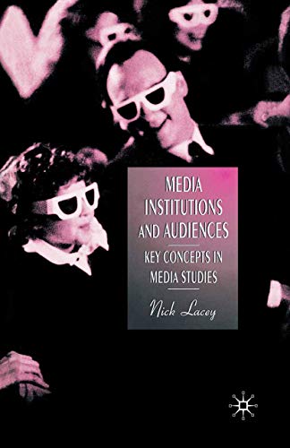 Imagen de archivo de Media Institutions and Audiences: Key Concepts in Media Studies a la venta por HPB-Red