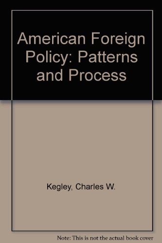Stock image for AMERICAN FOREIGN POLICY: PATTERNS AND PROCESS for sale by Yushodo Co., Ltd.