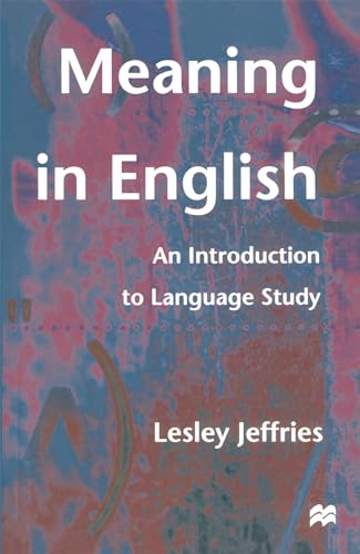 9780333659168: Meaning in English: An Introduction to Language Study