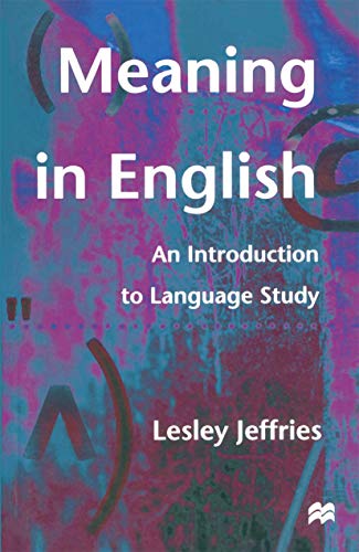 Imagen de archivo de Meaning in English: An Introduction to Language Study a la venta por WorldofBooks