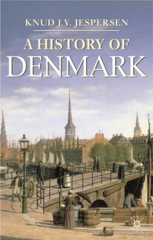 Stock image for A History of Denmark (Palgrave Essential Histories Series) for sale by WorldofBooks