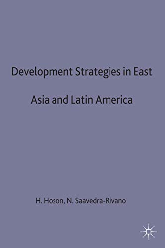 Imagen de archivo de Development Strategies in East Asia and Latin America a la venta por Orbiting Books