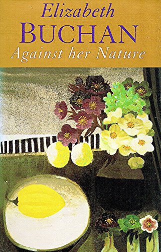 Stock image for Against Her Nature for sale by WorldofBooks