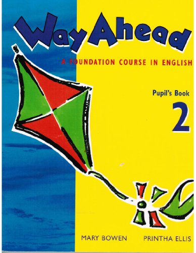 Stock image for Way ahead: Pupil's Book 2: A Foundation Course in English for sale by medimops